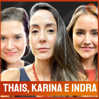 THAIS, KARINA E INDRA - Venus Podcast #335