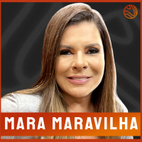 MARA MARAVILHA - Venus Podcast #313