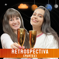 RETROSPECTIVA (Parte 1) - Venus Podcast #381
