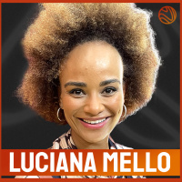 LUCIANA MELLO - Venus Podcast #352