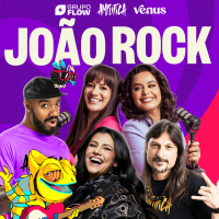 JOÃO ROCK | VIVA O CLÁSSICO DESCUBRA O NOVO (Venus + Amplifica)