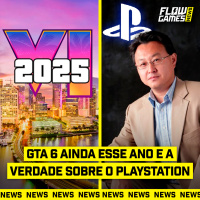 GTA 6 CONFIRMADO para ESSE ANO e a VERDADE sobre o nome PLAYSTATION - #FGN #161