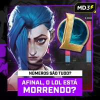 AFINAL, o LOL está MORRENDO? — #MD3 #203