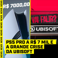 PS5 PRO por 7000 REAIS e a GRANDE CRISE da UBISOFT - #FGN #146