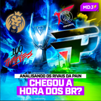 CHEGOU A HORA DO BR? ANALISANDO OS RIVAIS DA PAIN NO MUNDIAL DE LOL — #MD3 #181