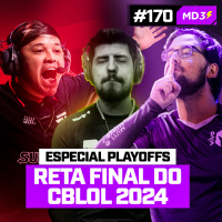 ESPECIAL PLAYOFFS E RETA FINAL DO CBLOL— #MD3 #170