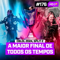 CBLOL 2024, A MAIOR FINAL DE TODOS OS TEMPOS — #MD3 #176