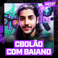 CBOLÃO 2023 com BAIANO! - MD3 #76