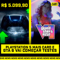 PLAYSTATION 5 MAIS CARO E GTA 6 VAI COMEÇAR TESTES - #FGN #218