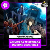 SOLO LEVELING, UNDEAD UNLUCK e os novos ANIMES DA TEMPORADA — #Flowtaku #13