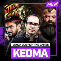 KEOMA, o CARA dos FIGHTING GAMES! (ft. Igor3K) - MD3 #66
