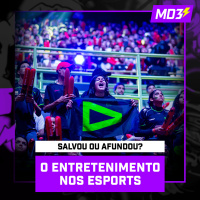 O ENTRETENIMENTO SALVOU ou AFUNDOU o ESPORTE ELETRÔNICO? ft. TOCKERS — #MD3 #167
