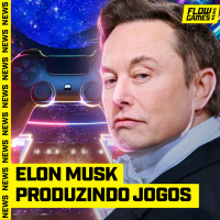 A cópia mais ABSURDA dos ÚLTIMOS TEMPOS e ELON MUSK produzindo JOGOS? - #FGN #155