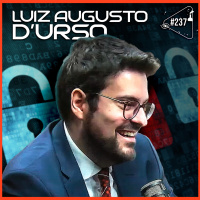 LUIZ AUGUSTO DURSO - Ciência Sem Fim #237