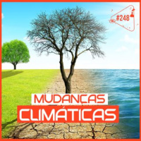 SACANI RESPONDE [MUDANÇAS CLIMÁTICAS COM PAULO ARTAXO] - Ciência Sem Fim #248