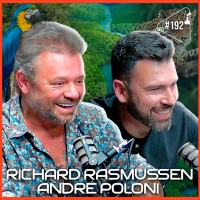 RICHARD RASMUSSEN E ANDRÉ POLONI - Ciência Sem Fim #192