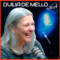 DUILIA DE MELLO - Ciência Sem Fim #211