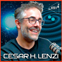 CÉSAR H. LENZI - Ciência Sem Fim #201