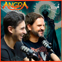 ANGRA - Ciência Sem Fim #220