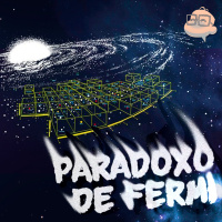 SACANI RESPONDE [PARADOXO DE FERMI] - Ciência Sem Fim #308