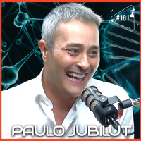 PAULO JUBILUT - Ciência Sem Fim #181