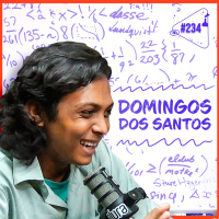 DOMINGOS DOS SANTOS - Ciência Sem Fim #234