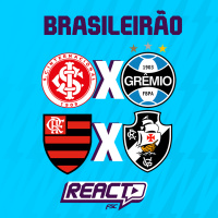 FLAMENGO x VASCO amp INTERNACIONAL x GRÊMIO - Brasileirão FSC React