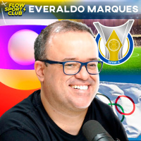 EVERALDO MARQUES - Flow Sport Club #224