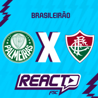 PALMEIRAS x FLUMINENSE - Brasileirão FSC React