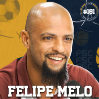 FELIPE MELO - Flow Sport Club #181