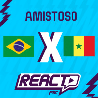 BRASIL x SENEGAL - Amistoso FSC React