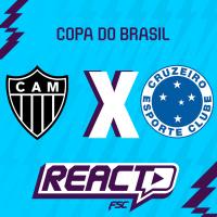 ATLÉTICO-MG x CRUZEIRO - Copa do Brasil FSC React