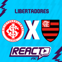INTERNACIONAL x FLAMENGO - Copa Libertadores FSC React