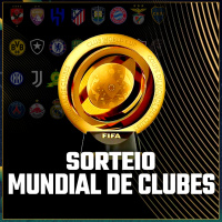 SORTEIO SUPER MUNDIAL DE CLUBES FIFA 2025 - [COM IMAGENS]