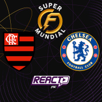 FLAMENGO x CHELSEA - Super Mundial de Clubes FSC React