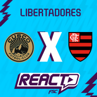 CUSCO x FLAMENGO - Copa Libertadores FSC React