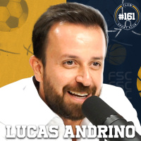 LUCAS ANDRINO - [CEO do SÃO BERNARDO] - Flow Sport Club #161