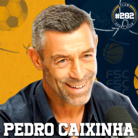 PEDRO CAIXINHA [TÉCNICO DO BRAGANTINO] - Flow Sport Club #202