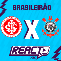 INTERNACIONAL x CORINTHIANS - Brasileirão FSC React