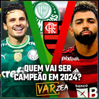 QUEM SERÁ CAMPEÃO EM 2024? - VARzea