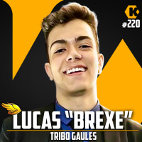 LUCAS BREXE - GÊNIO MIRIM (TRIBO GAULES) - KRITIKÊ PODCAST #220