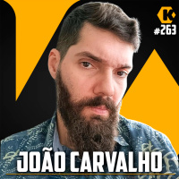 JOÃO CARVALHO - HISTÓRIA POLÍTICA E SOCIEDADE - KRITIKÊ PODCAST #263