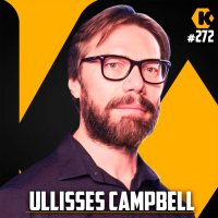 ULLISSES CAMPBELL - BEST-SELLER INVESTIGATIVO - KRITIKÊ PODCAST #272