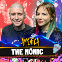 THE MÖNIC - Amplifica #256