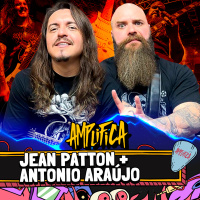 JEAN PATTON E ANTONIO ARAUJO - AMPLIFICA #250