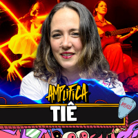 TIÊ - Amplifica #257