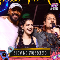 SHOW NO SVO SECRETO - ESPECIAL AMPLIFICA #12
