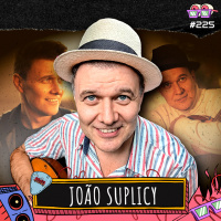 JOÃO SUPLICY - AMPLIFICA #225