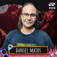 DANIEL MATOS - AMPLIFICA #220