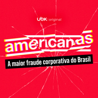 Americanas: a maior fraude corporativa do Brasil